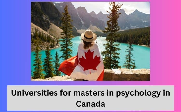 Universities for masters in psychology in Canada
